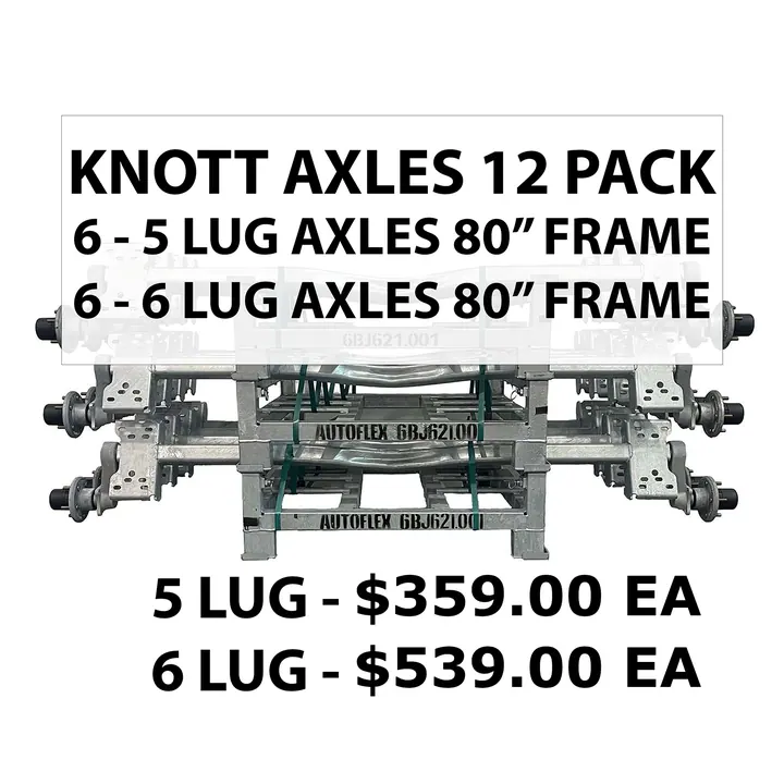 12 Pack - Knott Torsion Axles (6) 3750lb 5 lug for 80 inch Frames and (6) 6000lb 6 lug for 80 inch Frame